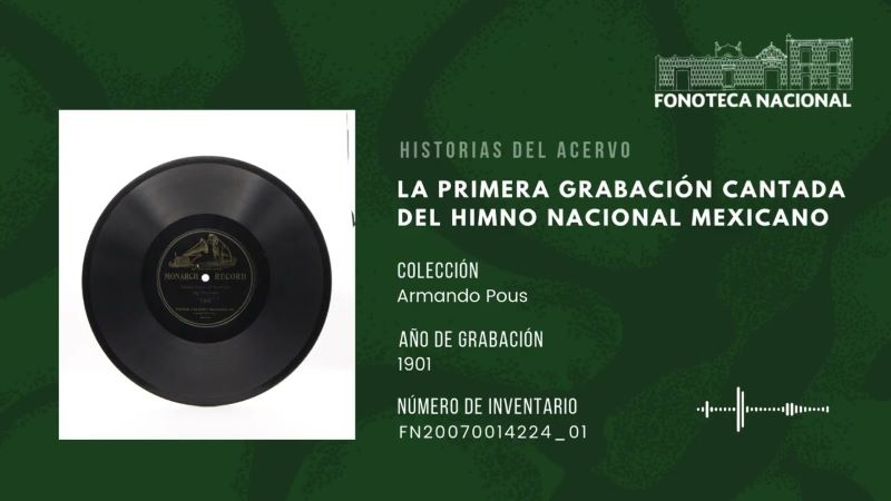 Primera grabación del Himno Nacional Mexicano.